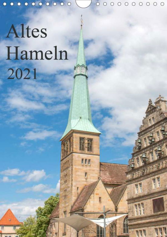 Altes Hameln (Wandkalender 2021 D - Stock - Książki -  - 9783672351571 - 