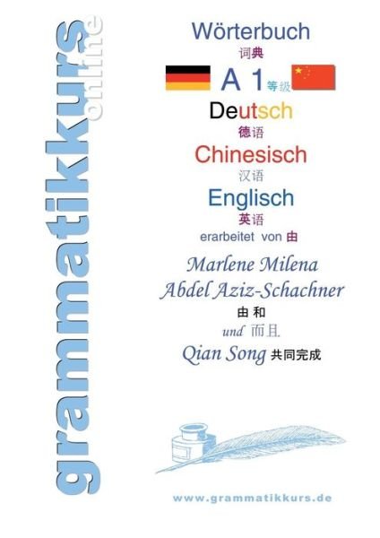 Cover for Qian Song · Worterbuch Deutsch - Chinesisch - Englisch Niveau A1 (Paperback Bog) [German edition] (2014)