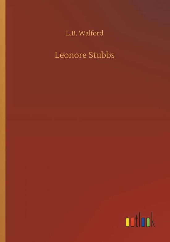 Cover for Walford · Leonore Stubbs (Book) (2018)