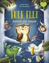 Cover for Vollmer · Eule Elli wünscht sich Freunde (Bog)