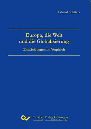 Cover for Eduard Schäfers · Europa, die Welt und die Globalisierung (Paperback Book) (2017)