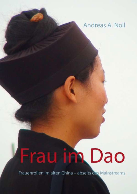 Cover for Noll · Frau im Dao (Book)