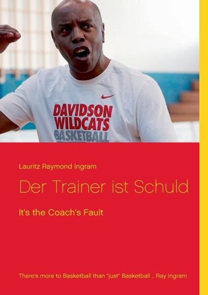 Cover for Ingram · Der Trainer ist Schuld (Bok) (2018)