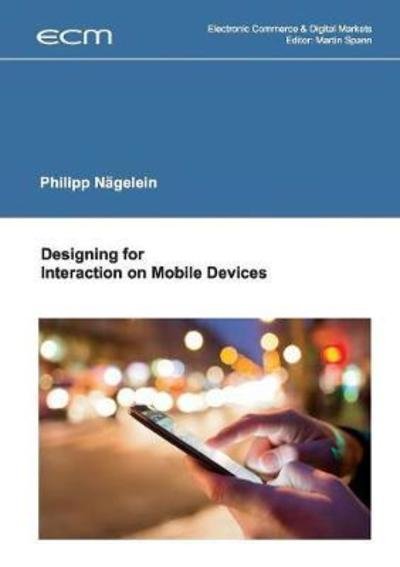 Cover for Nägelein · Designing for Interaction on M (Book) (2018)