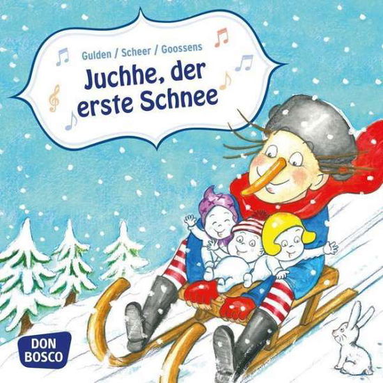 Cover for Gulden · Gulden:juchhe, Der Erste Schnee (Book)