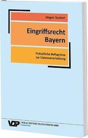 Cover for Teubert · Eingriffsrecht Bayern (Bog)