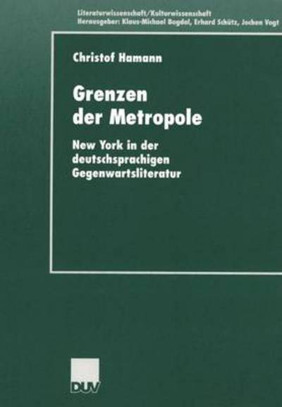 Cover for Christof Hamann · Grenzen Der Metropole - Literaturwissenschaft / Kulturwissenschaft (Paperback Book) [2001 edition] (2001)