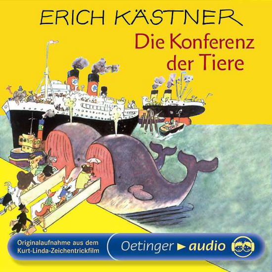 Die Konferenz Der Tiere - Erich KÄstner - Muzyka - OETINGER A - 9783837301571 - 11 stycznia 2008