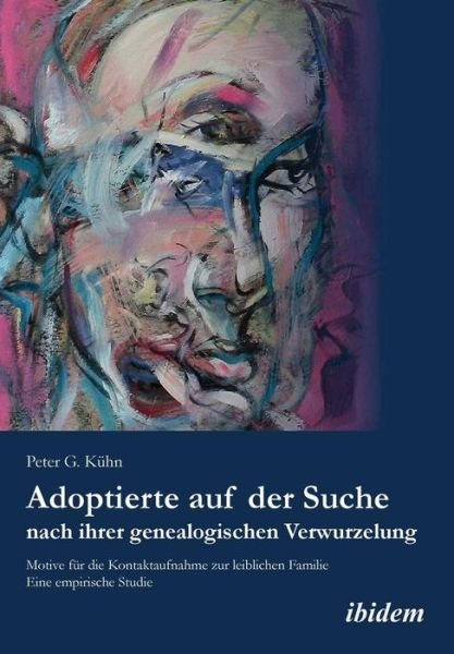 Cover for Kühn · Adoptierte auf der Suche nach ihre (Bog) (2014)