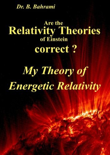 Cover for Bahram Bahrami · Are the Relativity Theories of Einstein Correct? (Paperback Bog) (2011)