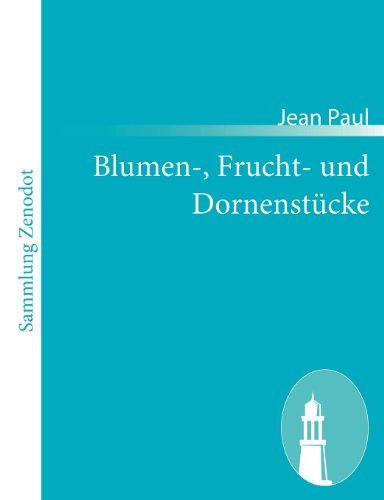 Cover for Jean Paul · Blumen-, Frucht- Und Dornenst Cke (Paperback Bog) [German edition] (2010)