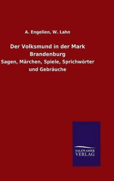 Cover for A Lahn W Engelien · Der Volksmund in Der Mark Brandenburg (Hardcover Book) (2015)