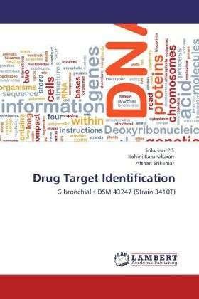 Cover for Afshan Srikumar · Drug Target Identification: G.bronchialis Dsm 43247 (Strain 3410t) (Taschenbuch) (2012)