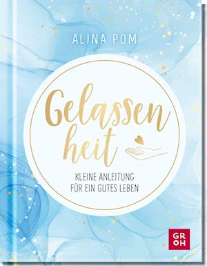 Cover for Alina Pom · Gelassenheit (Book) (2022)