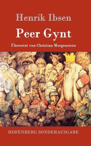 Cover for Henrik Ibsen · Peer Gynt (Innbunden bok) (2016)
