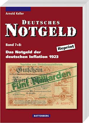 Cover for Arnold Keller · Deutsches Notgeld / Das Notgeld der deutschen Inflation 1923 (Book) (2024)