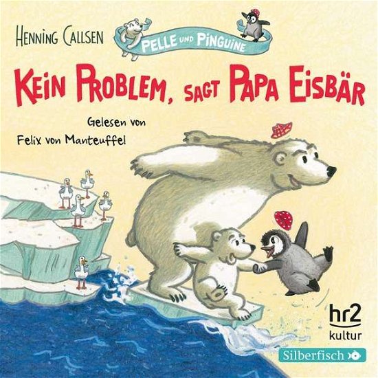 Cover for Audiobook · Kein Problem, Sagt Papa Eisbar (Audiobook (CD)) (2017)