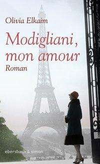 Cover for Elkaim · Modigliani, mon amour (Book)