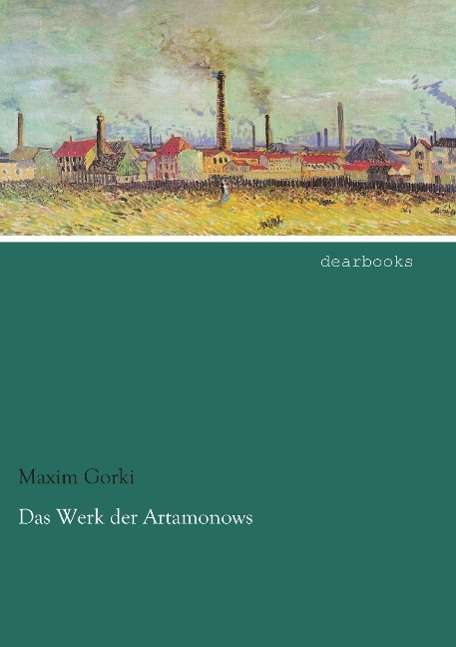 Cover for Gorki · Das Werk der Artamonows (Book)