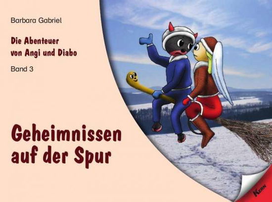 Die Abenteuer von Angi und Di.3 - Gabriel - Books -  - 9783957162571 - 