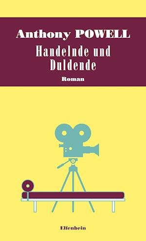 Cover for Anthony Powell · Handelnde und Duldende (Buch) (2022)