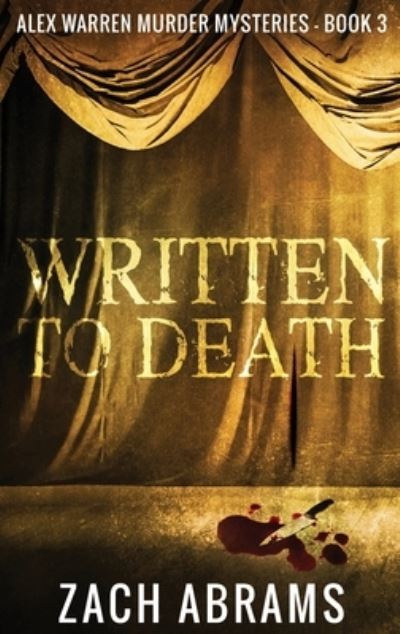 Cover for Zach Abrams · Written To Death (Hardcover Book) (2021)