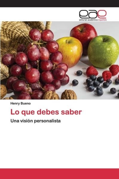 Cover for Bueno · Lo que debes saber (Book) (2020)