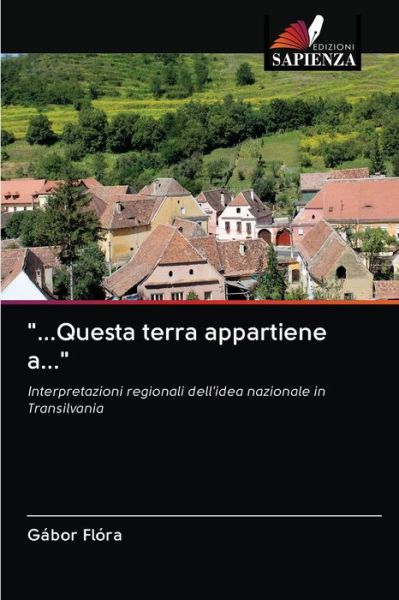 Cover for Flóra · &quot;...Questa terra appartiene a...&quot; (Book) (2020)