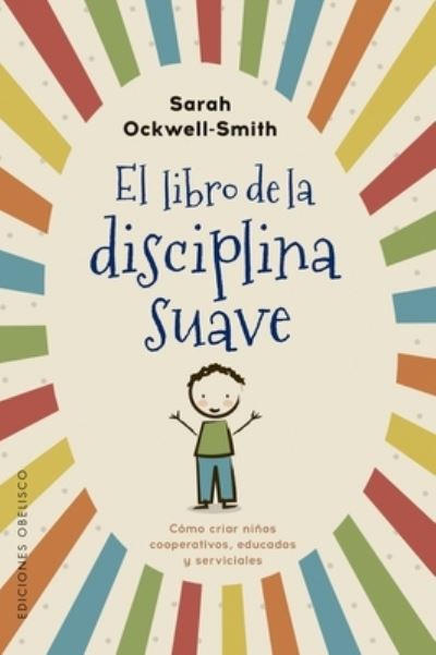 Cover for Sarah Ockwell-Smith · Libro De La Disciplina Suave (N/A) (2020)