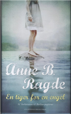 Cover for Anne B. Ragde · En tiger for en engel (Indbundet Bog) [1. udgave] (2012)