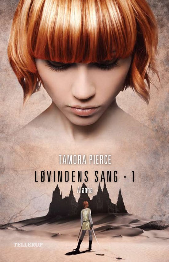 Cover for Tamora Pierce · Løvindens sang, 1: Løvindens sang #1: Alanna (Hardcover Book) [3e uitgave] [Hardback] (2012)