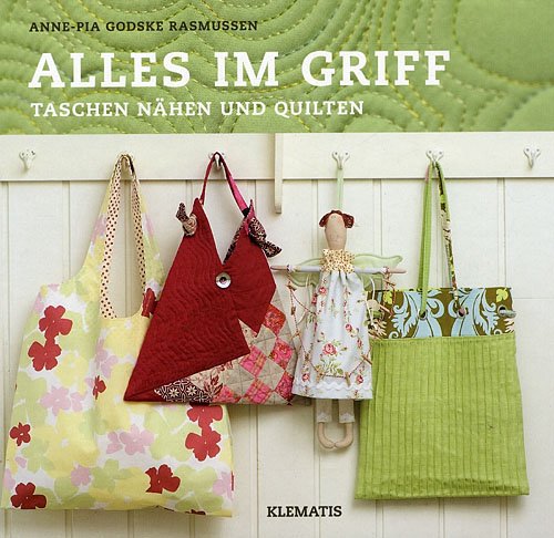Alles im Griff - Anne-Pia Godske Rasmussen - Bøger - Klematis - 9788764103571 - 9. oktober 2008