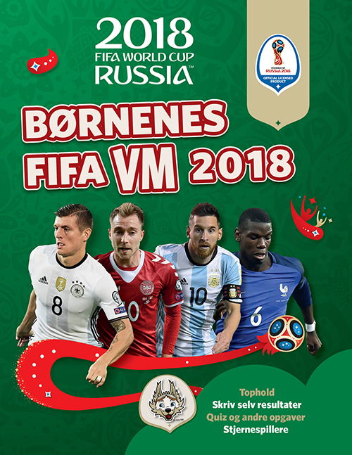 Børnenes FIFA VM 2018 -  - Kirjat - Legind - 9788771554571 - keskiviikko 11. huhtikuuta 2018