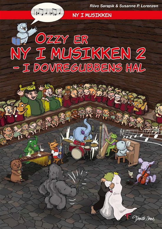 Ozzy er Ny i Musikken 2 - Riivo  Sarapik Susanne P. Lorenzen - Bøker - Dansk Sang - 9788771781571 - 5. november 2021