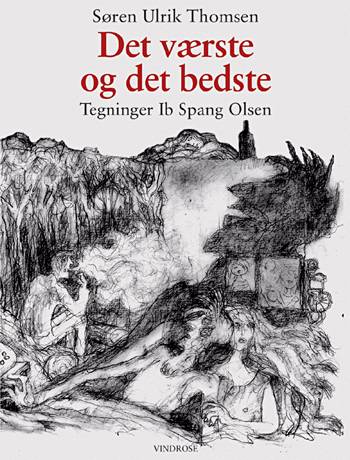 Cover for Søren Ulrik Thomsen · Det værste og det bedste (Sewn Spine Book) [1er édition] (2005)