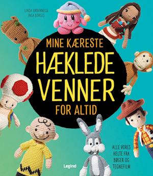 Hæklede venner nr. 6: Dine kæreste hæklede venner for altid - Linda Urbanneck & Inga Borges - Boeken - Legind - 9788775374571 - 27 oktober 2023