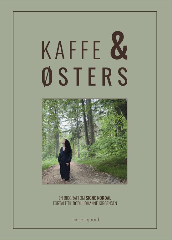 Cover for Bodil Johanne Jørgensen · Kaffe &amp; østers (Sewn Spine Book) [1e uitgave] (2023)
