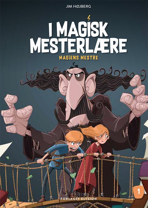 Cover for Jim Højberg · Magiens Mestre 1: I Magisk Mesterlære (Hardcover Book) [1º edição] (2017)
