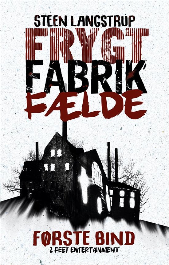 Cover for Steen Langstrup · Frygt fabrik fælde: Frygt fabrik fælde 1 (Paperback Book) [1st edition] (2018)
