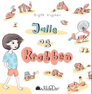 Cover for Birgitte Krogsbøll · Jalle og krabben (Hardcover Book) [1.º edición] (2018)
