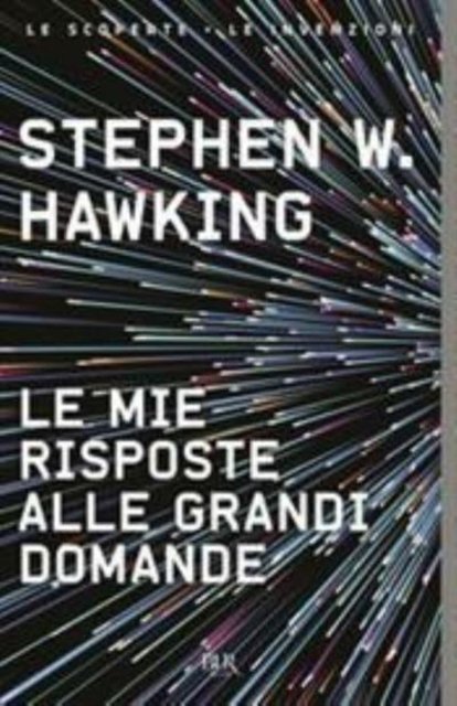 Cover for Stephen Hawking · Mie risposte alle grandi domande (Paperback Bog) (2019)