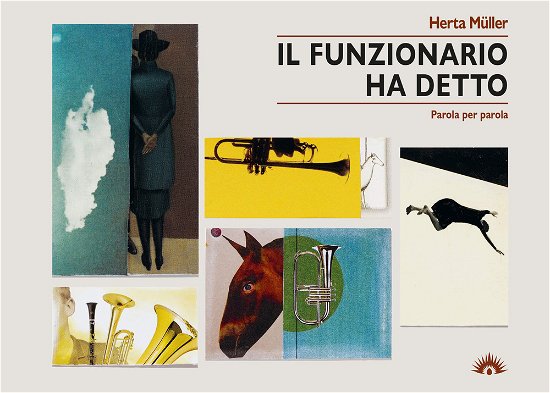 Cover for Herta Müller · Il Funzionario Ha Detto. Parola Per Parola (Book)