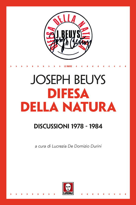 Difesa Della Natura. Discussioni 1978-1984. Nuova Ediz. - Joseph Beuys - Książki -  - 9788833531571 - 