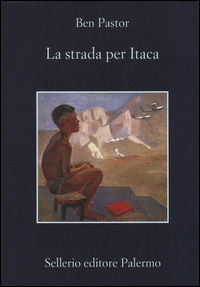 La Strada Per Itaca - Ben Pastor - Książki -  - 9788838932571 - 