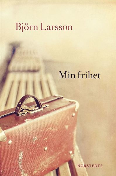 Cover for Björn Larsson · Min frihet (ePUB) (2013)