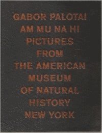 Cover for Linda Rampell · Am mu na hi : pictures from the American Museum of Natural History, New York (Bound Book) (2002)