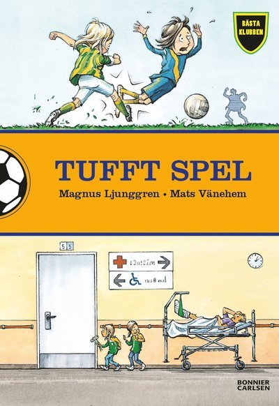Cover for Magnus Ljunggren · Bästa klubben: Tufft spel (Book) (2016)