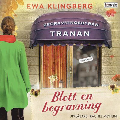 Cover for Ewa Klingberg · Blott en begravning (Audiobook (MP3)) (2019)