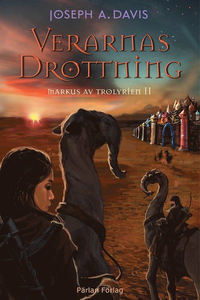 Cover for Joseph A. Davis · Markus av Trolyrien: Verarnas drottning (ePUB) (2017)