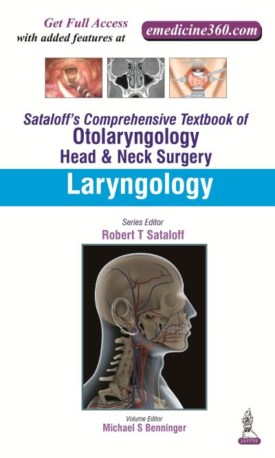 Sataloff's Comprehensive Textbook of Otolaryngology: Head & Neck Surgery: Laryngology - Robert T Sataloff - Livres - Jaypee Brothers Medical Publishers - 9789351524571 - 30 novembre 2015